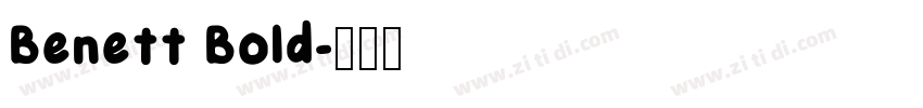 Benett Bold字体转换